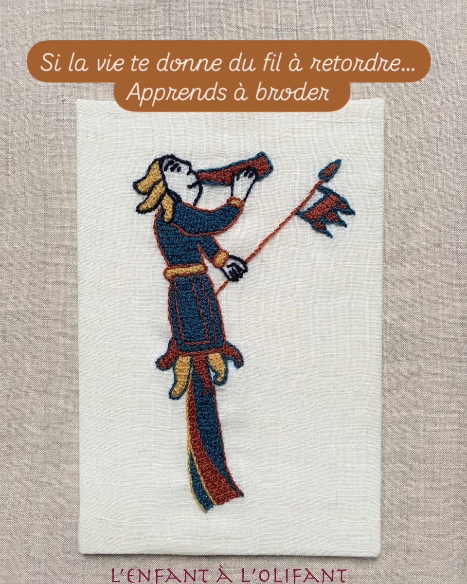 Si la vie te donne du fil à retordre... Apprends à broder